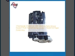 1750256248 1750267132 एटीएम मशीन पार्ट्स विंकोर निक्सडॉर्फ टीपी28 थर्मल रसीद प्रिंटर 1750267133 पेपर आउटलेट असेंबली